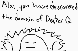 Drawn comment by Doctor Q.