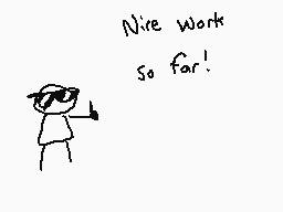 Drawn comment by The Sparks
"Nice work So far!"