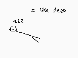 Drawn comment by The Sparks
"I like sleep"