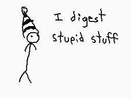 Drawn comment by The Sparks
"I digest stupid stuff"