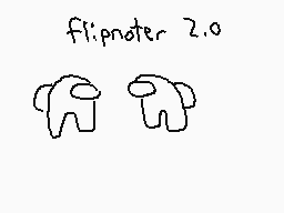 Drawn comment by The Sparks
"flipnoter 2.0"