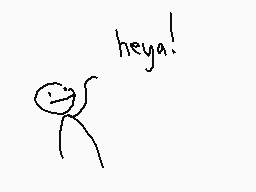 Drawn comment by The Sparks
"heya!"