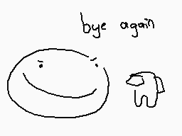 Drawn comment by The Sparks
"bye again"
