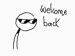 Drawn comment by The Sparks
"Welcome back"