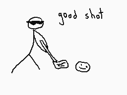 Drawn comment by The Sparks
"good shot"