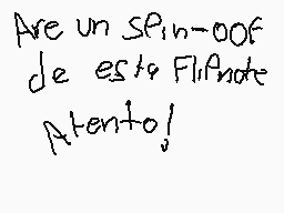 Drawn comment by Edson.e
"Are un SPn-00F de este FlAnde Atento!"