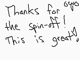 Drawn comment by EeveeRose☆
"Thanks for the spin-off! This is great!"