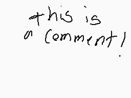 Drawn comment by InkyWaffle