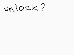 Drawn comment by SirSam
"unlock?"