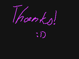 Drawn comment by LIME!/404△
"Thanks! : )"