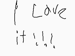 Drawn comment by GURU
"I love it!!!"