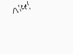 Drawn comment by lostmaniac
"Nice!"