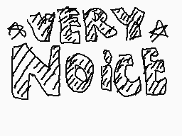 Drawn comment by Antman5000
"very noise"