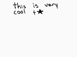 Drawn comment by mikeisl0st
"this is very cool t★"