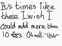 Drawn comment by けものfoxadee
"It's times like these I wish I could add more than 10 *s. Oh well."