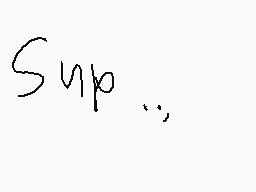 Drawn comment by ♪♪Kdr1◎1♪♪
"Supp..;"