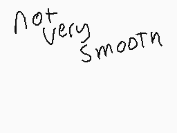 Drawn comment by Amela
"Not very smooth"