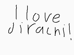 Drawn comment by ☆DINK☆
"I love dirachii!"