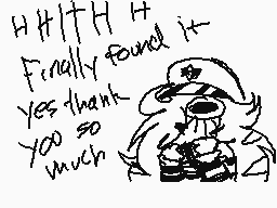 Drawn comment by Salty Milk
"WITH IT Finally found it Yes thank you so much"