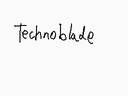 Drawn comment by Maíz
"Technoblade"
