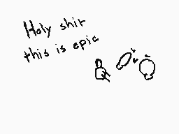 Drawn comment by Roba
"Holy shirt this is epic"