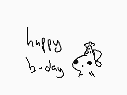 Drawn comment by Mupdie
"happy b-day"