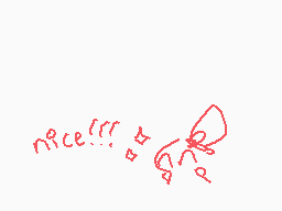 Drawn comment by Mudpie
"nice!!!"