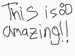 Drawn comment by $k8_rⒶナ78★
"This is so amazing!!"