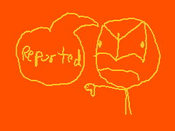 Drawn comment by KTBFan9000
"reported"