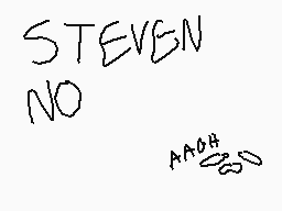 Drawn comment by goombas
"STEVEN NO AAAAH"