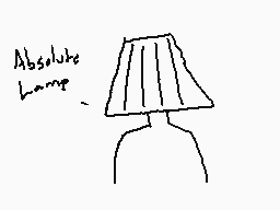 Drawn comment by Smattrpunk
"Absolute Lamp"
