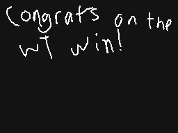 Drawn comment by DoubleDown
"Congrats on the WT win!"