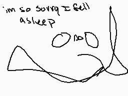 Drawn comment by こynder
"i'm so sorry i fell asleep"
