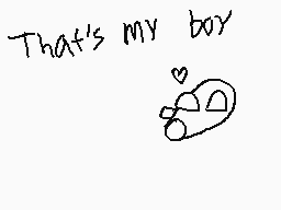 Drawn comment by EpicCoder
"That's my boy"