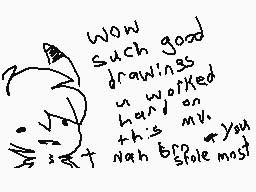 Drawn comment by kinyo～
"Wow such good drawings you worked hard on this MV. nah brp a) you slept most"