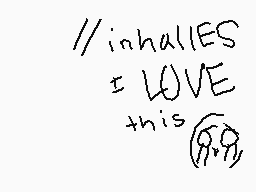 Drawn comment by ♥PIXEL♠
"//inhalles = LOVE this"