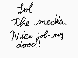 Drawn comment by Rocky4595
"lol The media. Nice job my dood!"