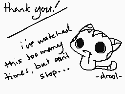 Drawn comment by YukiTPanda
"thank you! i've watched this too many times, but can't stop... -drool-"