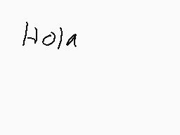 Drawn comment by VintⓎDSi
"Hola"