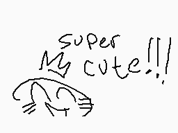Drawn comment by ⒶiⓇ
"Super My cute!!!"