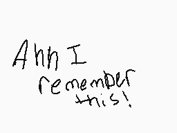 Drawn comment by Laura
"Ahh I remember this!"