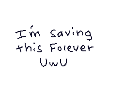 Drawn comment by Sulu
"I'm Saving this Forever Uwu"
