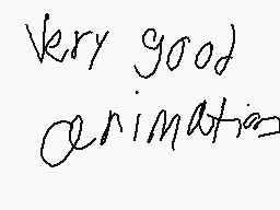 Drawn comment by dyl-dyl
"Very good animation"