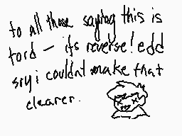 Drawn comment by Hellucard
"to all those saying this is ford - its reverse! edd say i couldnt make that clearer."