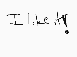 Drawn comment by Ethan😃⏰
"I like it!"