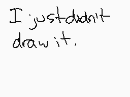 Drawn comment by →NOTyou←