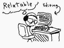 Drawn comment by Drake Star
"Relatable Editing"