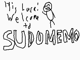 Drawn comment by AnIdiot
"Hi, Luci! Welcome to SUDOMEMO"
