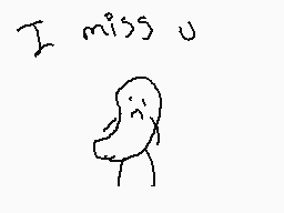 Drawn comment by pitou
"I miss u"