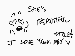 Drawn comment by FCTINDRAWS
"SHE'S BEAUTIFUL STYLE! I LOVE YOUR PAST V"